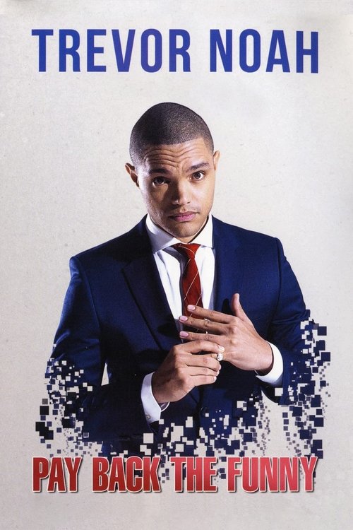 Trevor Noah: Pay Back The Funny (2015) poster