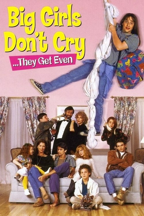 Big Girls Don't Cry... They Get Even (1992) poster