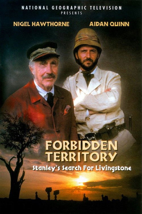 Forbidden Territory: Stanley's Search for Livingstone (1997) poster