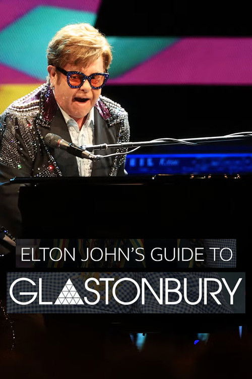 Elton John’s Guide to Glastonbury (2023) poster
