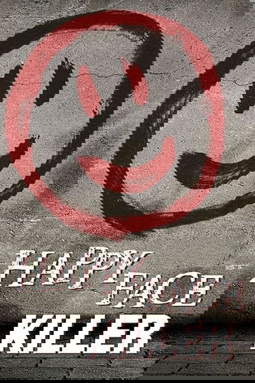 Happy Face Killer (2014) poster