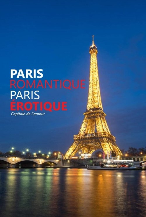 Paris romantique, Paris érotique (2020) poster