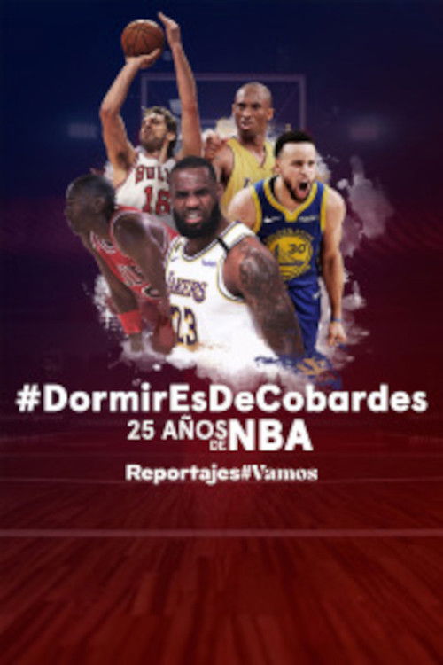 Dormir es de cobardes. 25 años de NBA (2020) poster