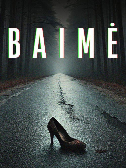 Baimė (2024) poster