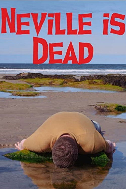 Neville is Dead (2020) poster