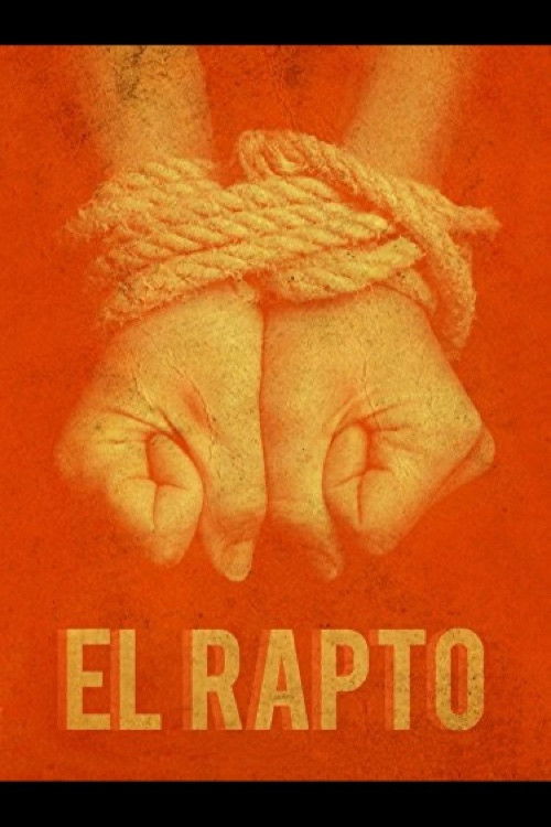 El rapto: confesiones de un sicario (2006) poster