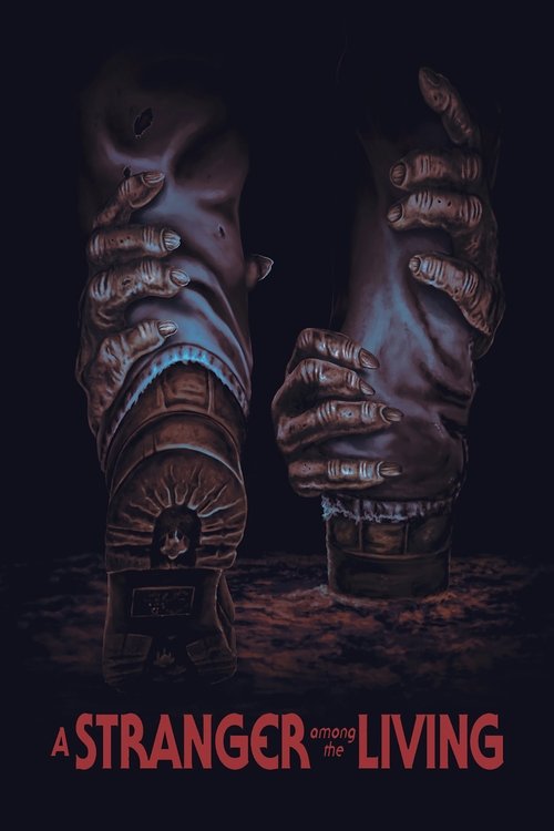 A Stranger Among The Living (2019) poster