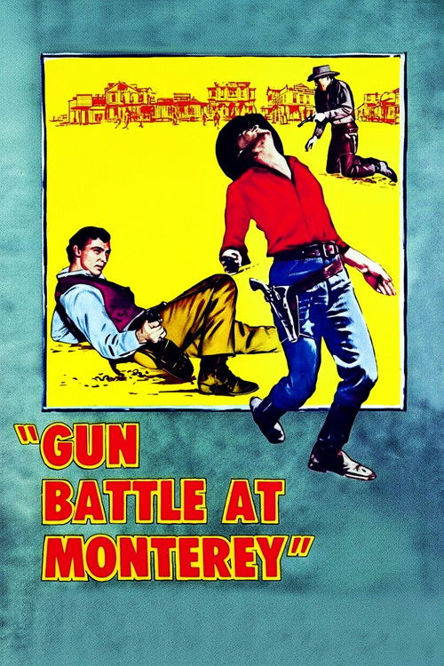 Gun Battle at Monterey (1957) poster