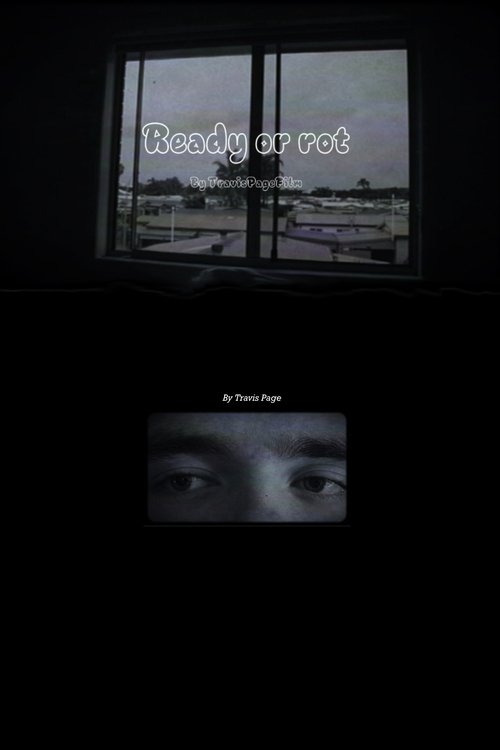 ready or rot (2024) poster