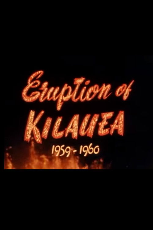 The Eruption of Kilauea 1959-1960 (1960) poster