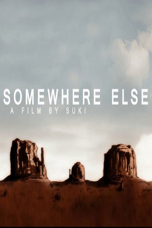 Somewhere Else (2011) poster