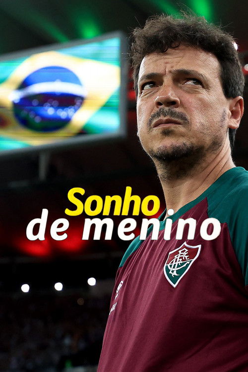 Sonho de Menino, com Fernando Diniz (2023) poster