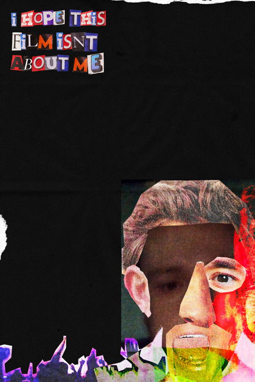 i hope this film isn't about me (2021) poster