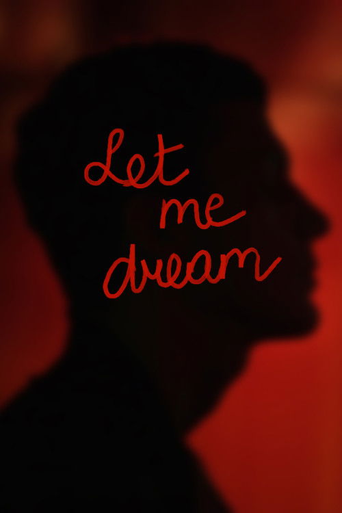 Let Me Dream (2022) poster