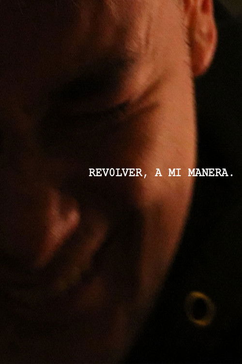 Revolver, a mi manera. (2025) poster
