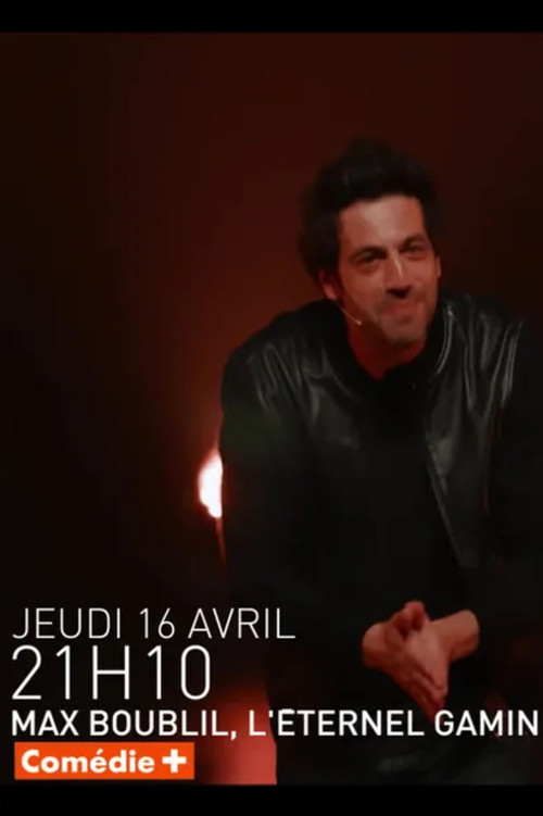 Max Boublil, l'éternel gamin (2026) poster