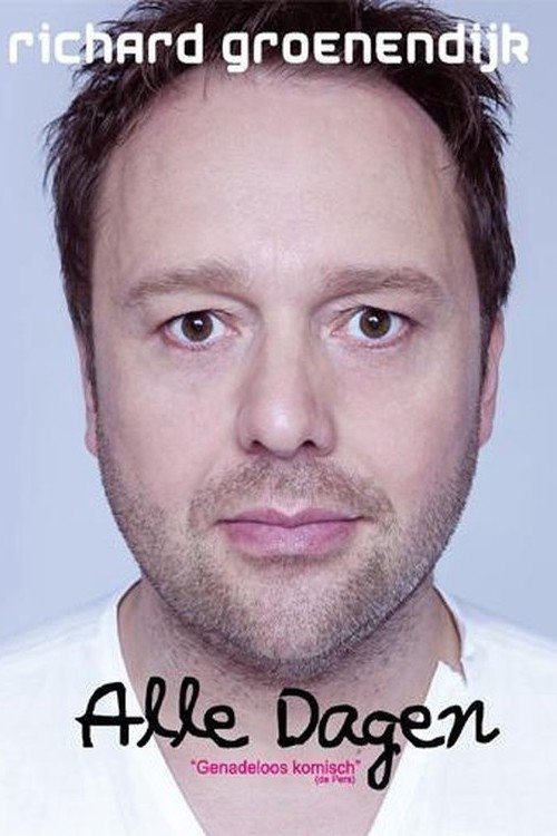 Richard Groenendijk: Alle dagen (2014) poster