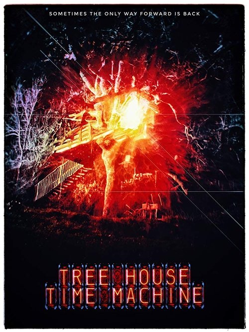 Tree House Time Machine (2018) poster