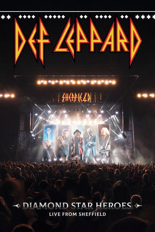 Def Leppard: Diamond Star Heroes - Live From Sheffield (2025) poster