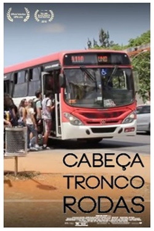 Cabeça, Tronco, Rodas (2015) poster