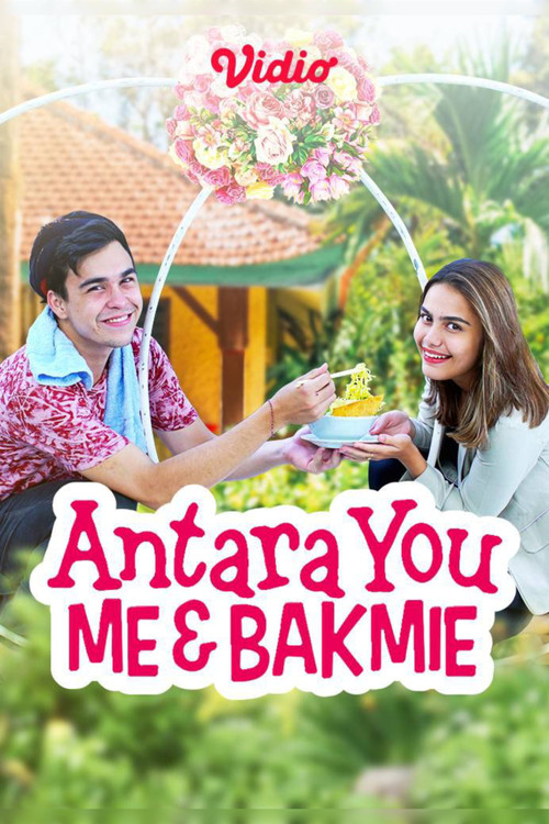 Antara You, Me & Bakmie (2021) poster
