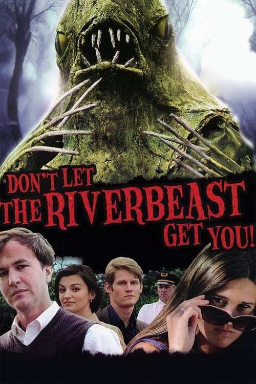 Don't Let the Riverbeast Get You! (2012) poster