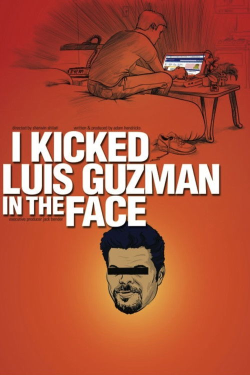 I Kicked Luis Guzman in the Face (2008) poster