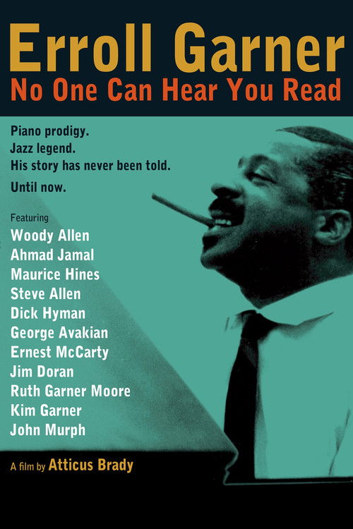 Erroll Garner: No One Can Hear You Read (2013) poster