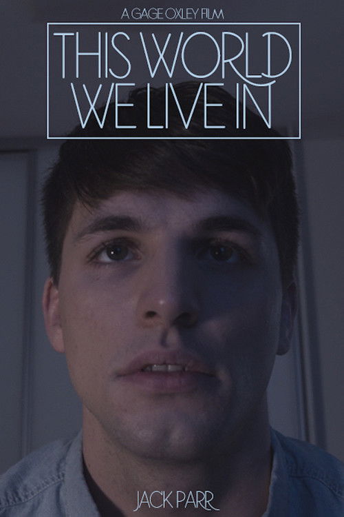 This World We Live In (2017) poster