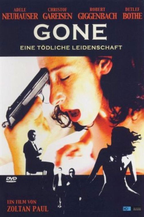 Gone - Eine tödliche Leidenschaft (2004) poster