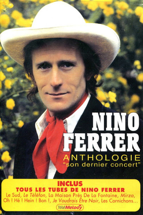 Nino Ferrer - Anthologie - Son dernier concert. (1996) poster