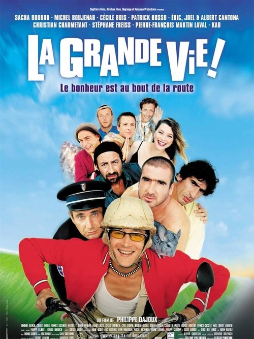 La Grande Vie ! (2001) poster