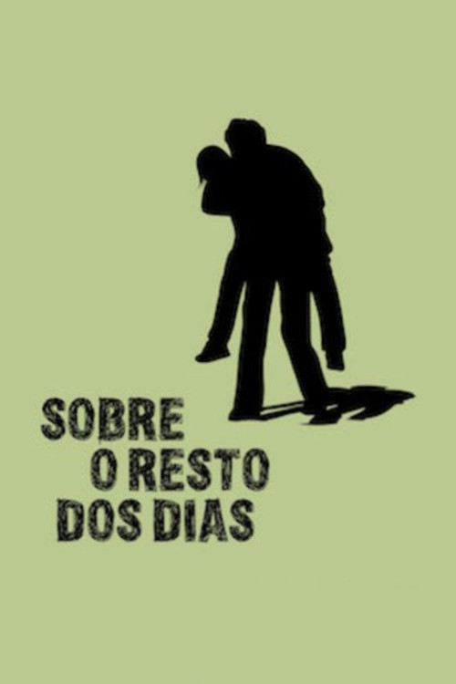 About the Rest of the Days (2011) poster