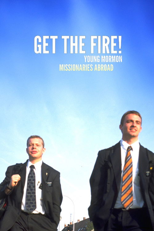 Get the Fire! (2003) poster