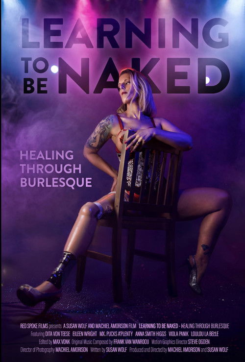 Learning to Be Naked: Healing Through Burlesque (2024) poster