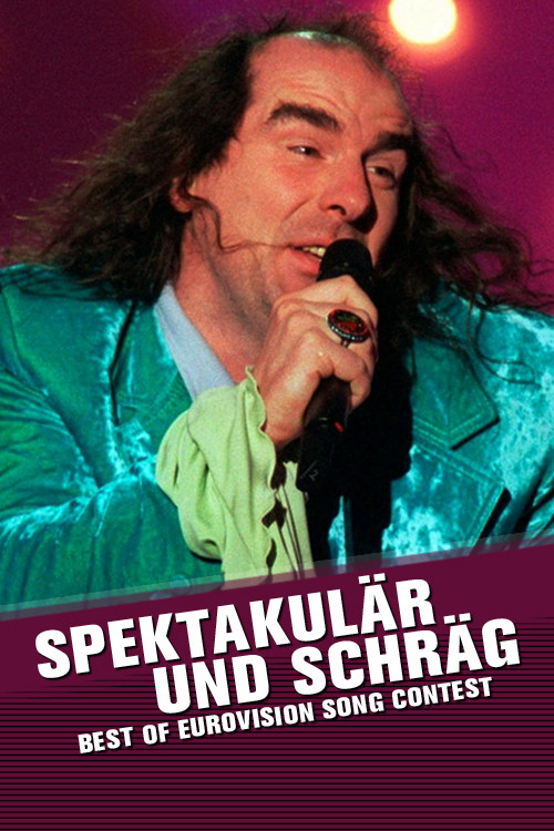 Spektakulär und schräg - Best of Eurovision Song (2018) poster