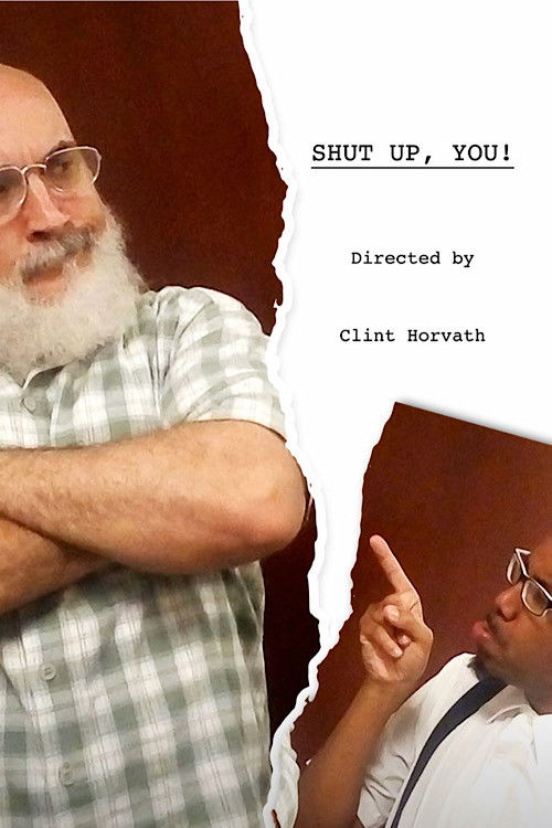 Shut Up,You! (2019) poster
