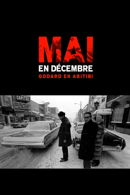 Mai en décembre: Godard en Abitibi (2000) poster