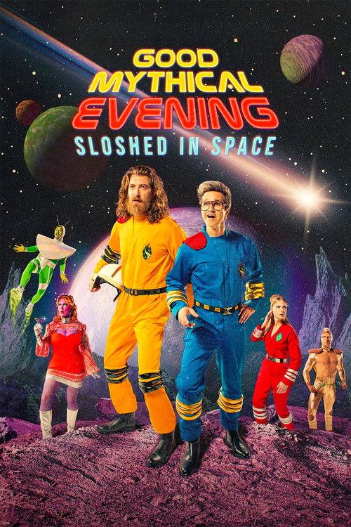 Good Mythical Evening: Sloshed in Space (2025) poster