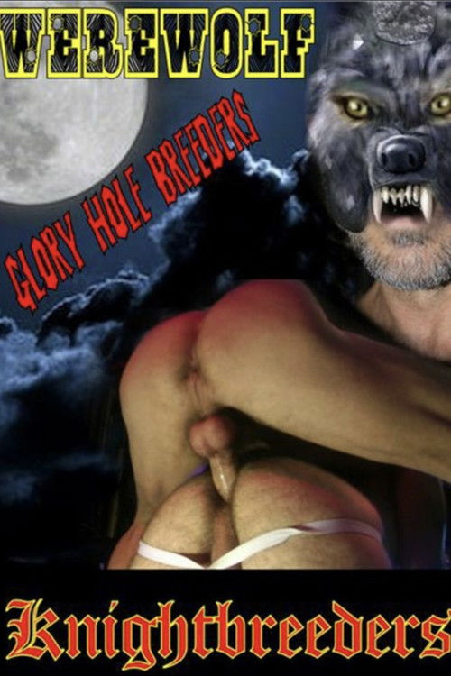 Werewolf Glory Hole Breeders (2018) poster