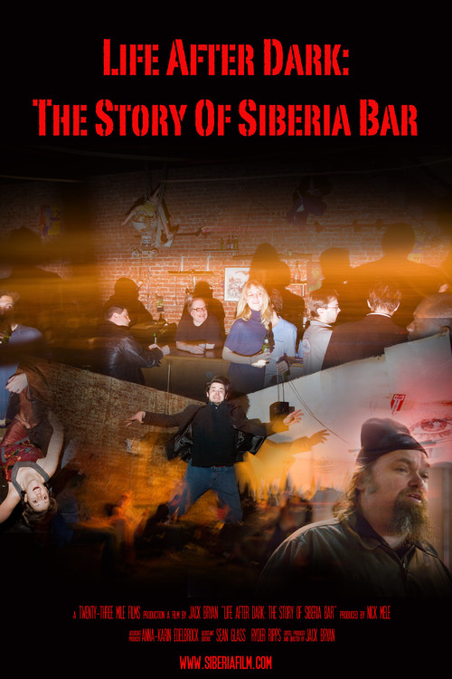 Life After Dark: The Story of Siberia Bar (2008) poster
