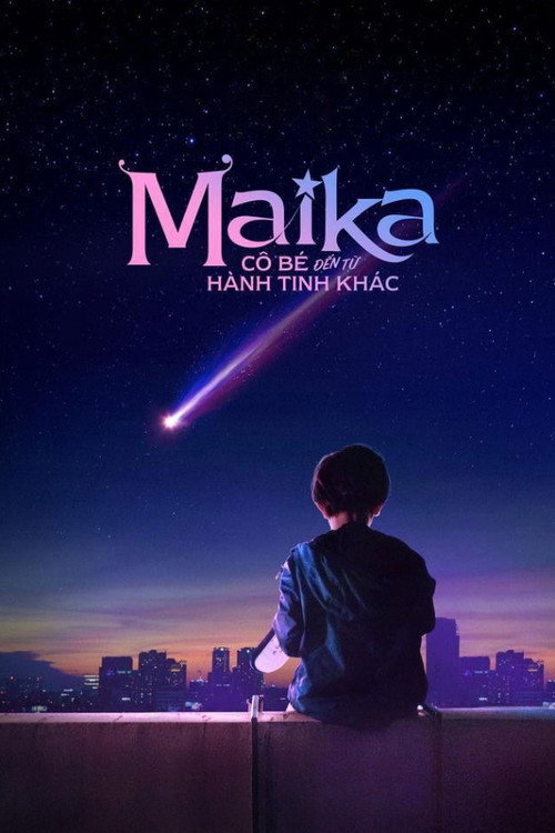 Maika - Cô Bé Đến Từ Hành Tinh Khác (2022) poster