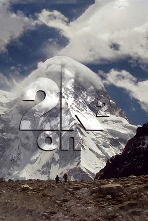 Two on K2 (2013) poster