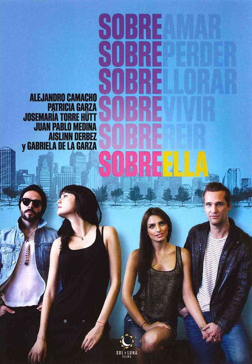 Sobre Ella (2013) poster