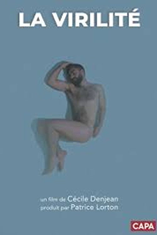La Virilité (2018) poster