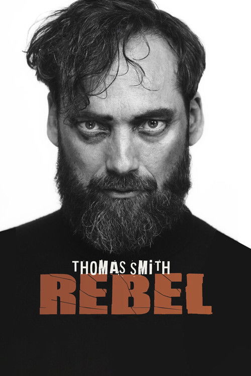 Thomas Smith: Rebel (2022) poster