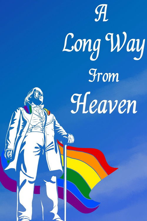 A Long Way From Heaven: The Rainbow Y Story (2024) poster