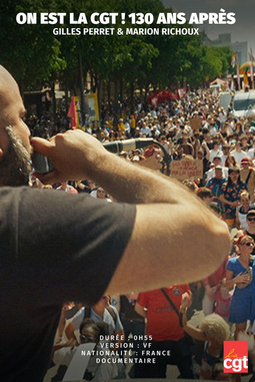 On est la CGT ! 130 ans après. (2025) poster