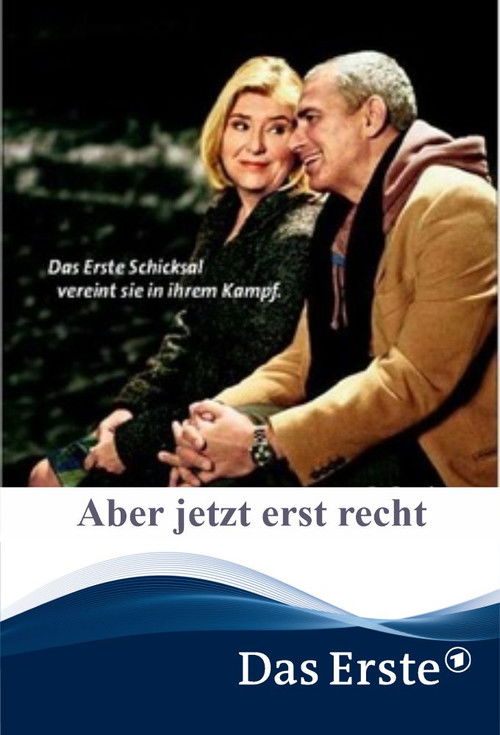 Aber jetzt erst recht (2010) poster