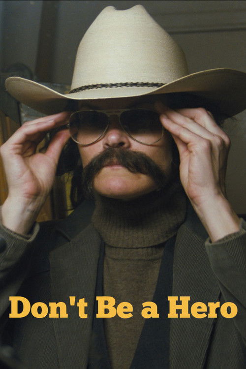 Don't Be a Hero (2018) poster
